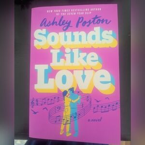 Sounds Like Love Novel by Ashley Poston